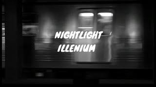 Illenium - Nightlightlyrics