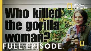 Dian Fossey Secrets in the Mist Murder on the Mountain Full Episode