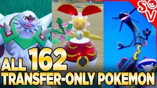 All 162 Transfer-Only Pokemon in Scarlet and Violet