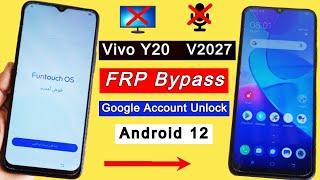 Vivo Y20 FRP Bypass Android 12 Vivo V2027 Google Account UnlockFRP Lock Remove Without PC 2022