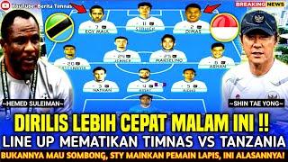  SEMUA SETUJU‼️STY RILIS LINE UP MEMATIKAN TIMNAS INDONESIA VS TANZANIA • PEMAIN LAPIS KEDUA MAIN