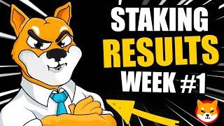 Shiba Inu Staking RESULTS Week #1 REAL DATA 