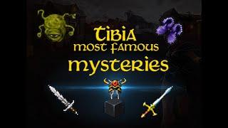 Tibia Mysteries - Some of the most famous mysteries.