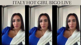 Italy Hot Girl Periscope Live Broadcast  Bigo Ki Duniya