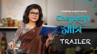 Official Trailer - Chemistry Mashi  Debasree Roy  Sourav Chakraborty  14th February  hoichoi