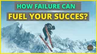 How failure can fuel your Success? Motivational Video ## V13