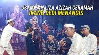 USTADZAH LIZA AZIZAH CERAMAH - KANG DEDI MULYADI MENANGIS