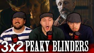 TOMMY IS GONNA GO ON A RAMPAGE  Peaky Blinders 3x2 First Reaction