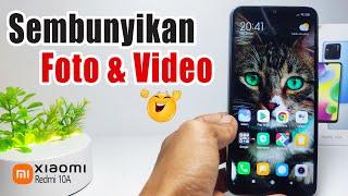 Cara Menyembunyikan Foto Dan Video Di Hp Xiaomi Redmi 10A