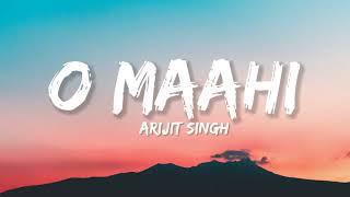 O Maahi - Lofi Mix  Slowed + Reverb  Arijit Singh Pritam  Shahrukh Khan  TOTO