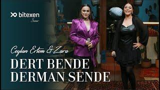 Ceylan Ertem & Zara - Dert Bende Derman Sende