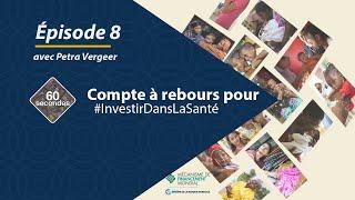 Compte à rebours pour #InvestirDansLaSanté avec Petra Vergeer Connaissances & lApprentissage