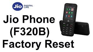 Jio Phone F320B Factory reset  Jio Phone hard reset