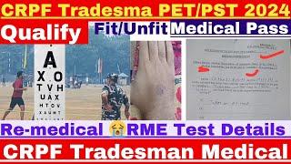 CRPF Constable Tradesman Re-Medical UnfitRME SlipRe-Medical से बचेMedical Test Details