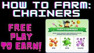 How to Farm Chainers IoTutorialFree Play To Earn