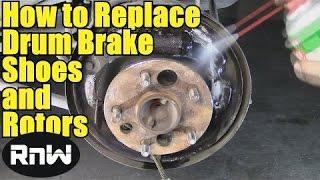 How to Remove and Replace Drum Brake Shoes - Also How to Remove Stuck Brake Drums