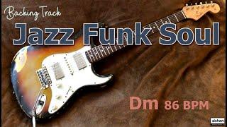 Jazz Funk Soul  ／Backing Track Dm 86 BPM