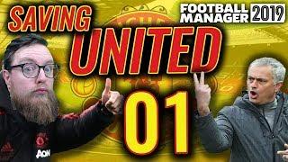 FM19 Man Utd Ep 1 - SAVING UNITED - Football Manager 2019 Lets Play