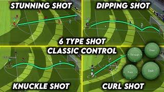 6 Type of Skill Shots Tutorial Classic Control eFootball 2023 Mobile