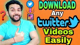 How To Download Twitter Videos  Twitter Video Downloader  Twitter Video Kaise Download Kare  App