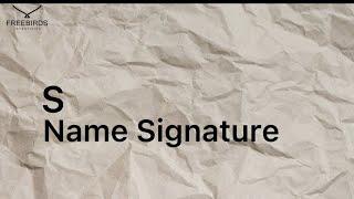 S name signature - Comment box sign