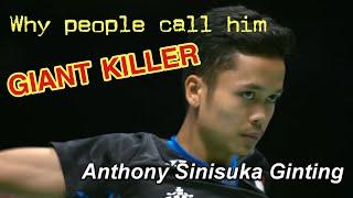 How Anthony Sinisuka Ginting get the nickname of Giant Killer?  Tukang TIPU  Ginting best skill