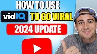 How To Use VidIQ To Go Viral on YouTube in 2024 VidIQ Tutorial For Beginners