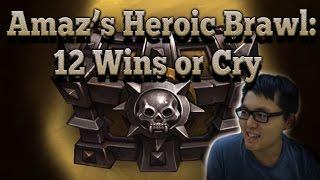 Amaz Heroic Tavern Brawl 12 Wins or Cry Renolock