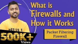 Lec-85 What is Firewalls and How it Works  Packet Filtering firewall explained in Hindi Part-1