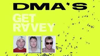 DMAS - Get Ravey Official Audio