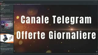 CANALE TELEGRAM TUTTE LE INCREDIBILI OFFERTE DAL MONDO TECH + ERRORI DI PREZZO