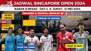 Jadwal Singapore Open 2024 hari ini day4  Jorji vs WZY FajRi vs China PriFad vs Jepang