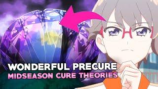 WONDERFUL PRECURE Midseason Theories Who and when?