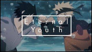 Eternal Youth - Naruto AMV