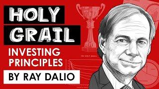 How to Find the Holy Grail  Investing Principles by Ray Dalio