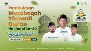 Live  Pembukaan Musabaqah Tilawatil Quran Nasional ke-30