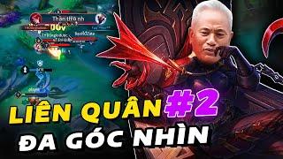 Liên Quân Đa Góc Nhìn#2 Cách Bạn Thực Sự Đi Hỗ Trợ