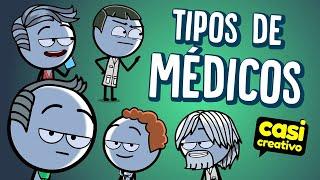 Tipos de Médicos  Casi Creativo