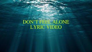 Jess Ford - Dont Feel Alone Official Lyric Video