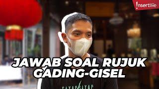 Mungkinkah Gading - Gisel Rujuk Ini Kata Gibran