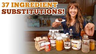 37 MUST-KNOW Ingredient Substitutions - What To Use When Youre OUT