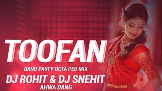 Toofan Band party Octa ped Mix Dj Rohit Dj Snehit Ahwa Dang