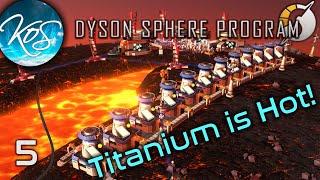 Dyson Sphere Program - TITANIUM & DIAMONDS Yellow cubes - Lets Play  Early Access DSP S2 Ep 5