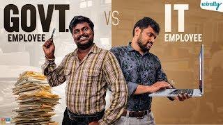 Govt Employee Vs IT Employee  Wirally Originals  Tamada Media