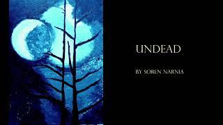 UNDEAD - horror fiction by Soren Narnia