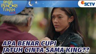 WAH Apa Cupi Telah Jatuh Cinta dengan King?  Para Pencari Tuhan Jilid 16 - Episode 10