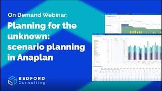 On Demand Webinar Planning for the unknown - Scenario Planning in Anaplan