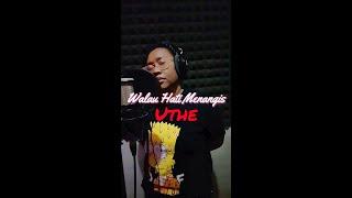 Walau Hati Menangis - Uthe #cover #nostalgia