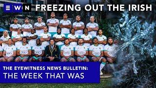 The week that was big freeze for Saturday’s SAIrish Rugby match arrests in butcher kidnappings