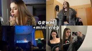 GRWM + Aperitivo con unamica